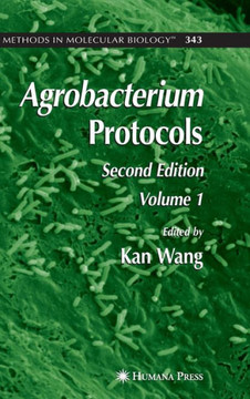 Agrobacterium Protocols: Volume I Agrobacterium Protocols: Volume I