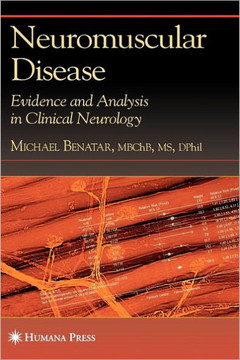 Neuromuscular Disease: Evidence and Analysis in Clinical Neurology