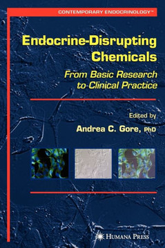 Endocrine-Disrupting Chemicals: From Basic Research to Clinical Practice