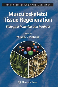 Musculoskeletal Tissue Regeneration: Biological Materials and Methods