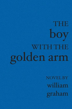 The Boy with the Golden Arm