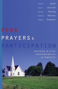 Pews, Prayers, and Participation: Religion and Civic Responsibility in America