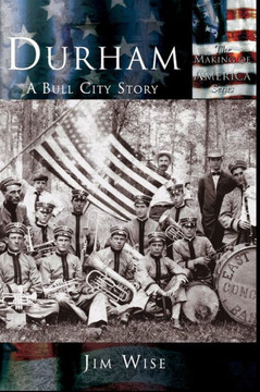 Durham: A Bull City Story