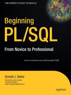 Beginning Pl/SQL: From Novice to Professional
