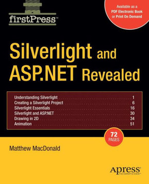 Silverlight and ASP.NET Revealed Silverlight and ASP.NET Revealed