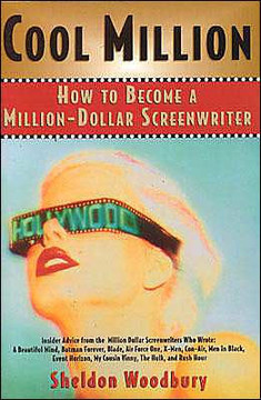 Cool Million: How to Become a Million-Dollar Screenwriter