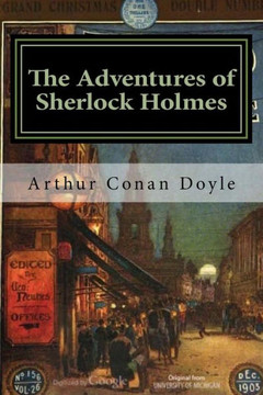 The Adventures Of Sherlock Holmes : Illustrated