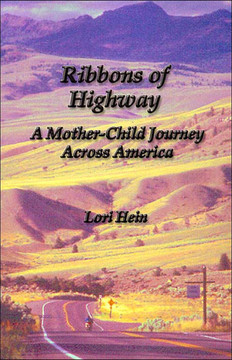 Ribbons of Highway: A Mother-Child Journey Across America