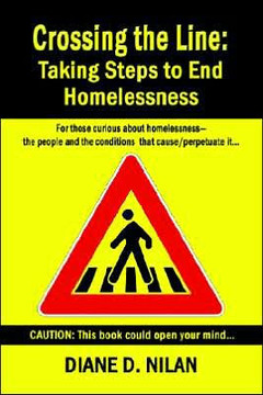 Crossing the Line: Taking Steps to End Homelessness