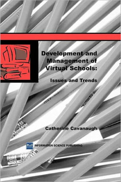Development and Management of Virtual Schools: Issues and Trends