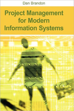 Project Management for Modern Information Systems Project Management for Modern Information Systems