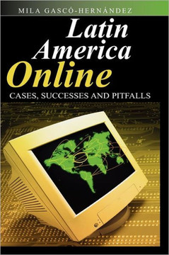 Latin America Online: Cases, Successes and Pitfalls