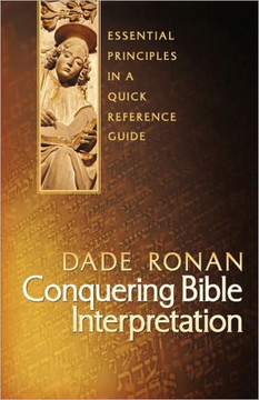 Conquering Bible Interpretation