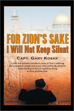 For Zion's Sake I Will Not Keep Silent For Zion's Sake I Will Not Keep Silent
