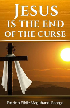 Jesus is the End of the Curse