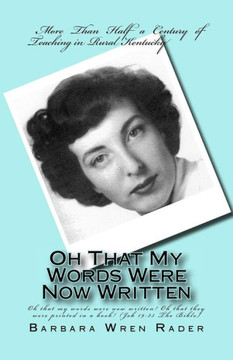 Oh That My Words Were Now Written