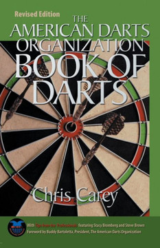American Darts Organization Book of Darts, Updated and Revised