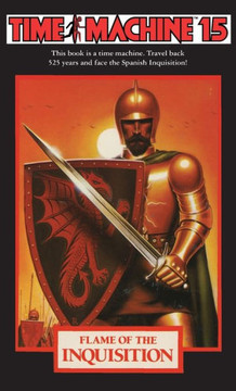 Time Machine 15: Flame Of The Inquisition