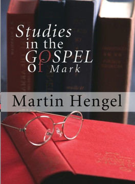 Studies in the Gospel of Mark