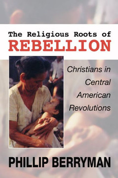 The Religious Roots of Rebellion