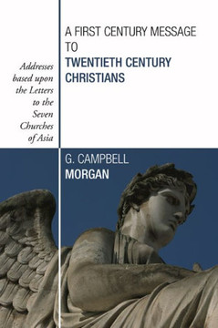 A First Century Message to Twentieth Century Christians