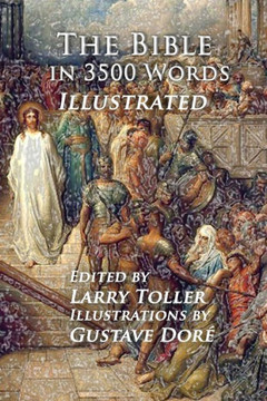 The Bible In 3500 Words: Illustrated