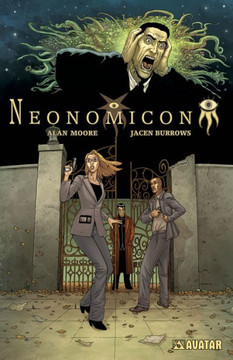 Alan Moore's Neonomicon Alan Moore's Neonomicon