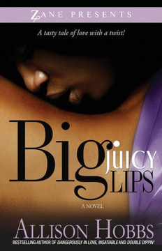 Big Juicy Lips: Double Dippin' 2