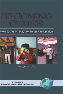 Becoming Other: From Social Interaction to Self-Reflection (Hc)
