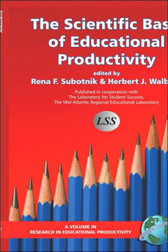 The Scientific Basis of Educational Productivity (Hc) The Scientific Basis of Educational Productivity (Hc)