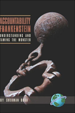 Accountability Frankenstein: Understanding and Taming the Monster (Hc)