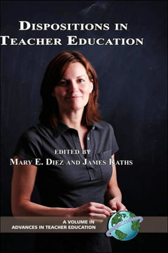 Dispositions in Teacher Education (Hc) Dispositions in Teacher Education (Hc)