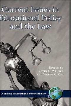 Current Issues in Educational Policy and the Law (Hc)