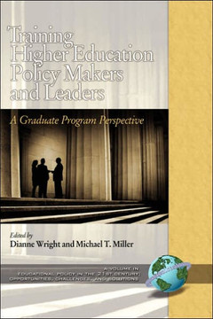 Training Higher Education Policy Makers and Leaders: A Graduate Program Perspective (Hc)