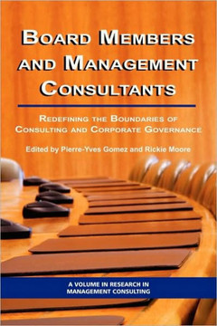 Board Members and Management Consultants: Redefining the Boundaries of Consulting and Corporate Governance (PB)