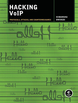 Hacking VoIP: Protocols, Attacks, and Countermeasures