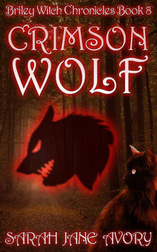 Crimson Wolf (Briley Witch Chronicles)