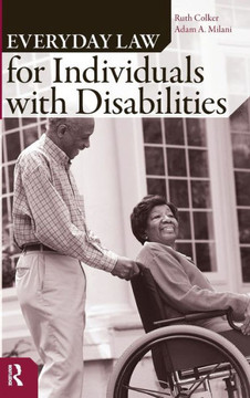Everyday Law for Individuals with Disabilities Everyday Law for Individuals with Disabilities