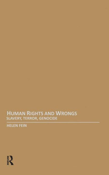 Human Rights and Wrongs: Slavery, Terror, Genocide