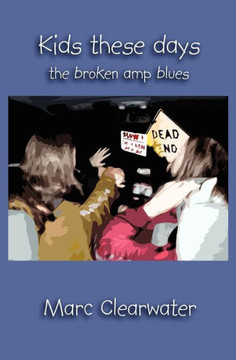 Kids these days: The broken amp blues