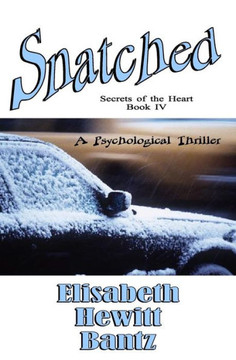 Snatched: Secrets of the Heart