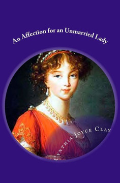 An Affection for an Unmarried Lady