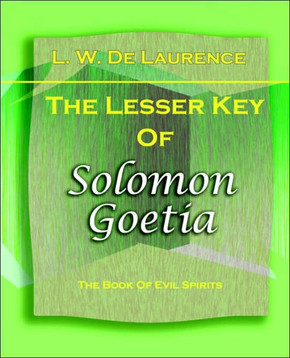 The Lesser Key Of Solomon Goetia (1916)