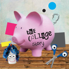The Collage Story : A Fun Rhyming Picture Book About Five Silly Shapes, Mr. Scissors And Mrs. Glue.