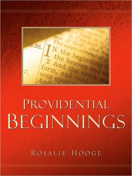 Providential Beginnings