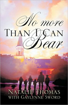No More Than I Can Bear