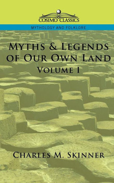 Myths & Legends of Our Own Land, Vol. 1