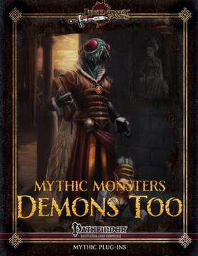 Mythic Monsters: Demons Too Mythic Monsters: Demons Too