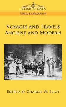 Voyages and Travels Ancient and Modern