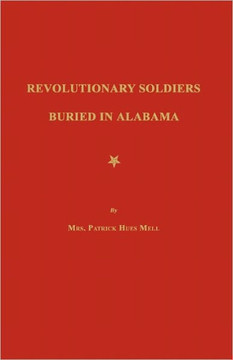 Revolutionary Soldiers Buried in Alabama